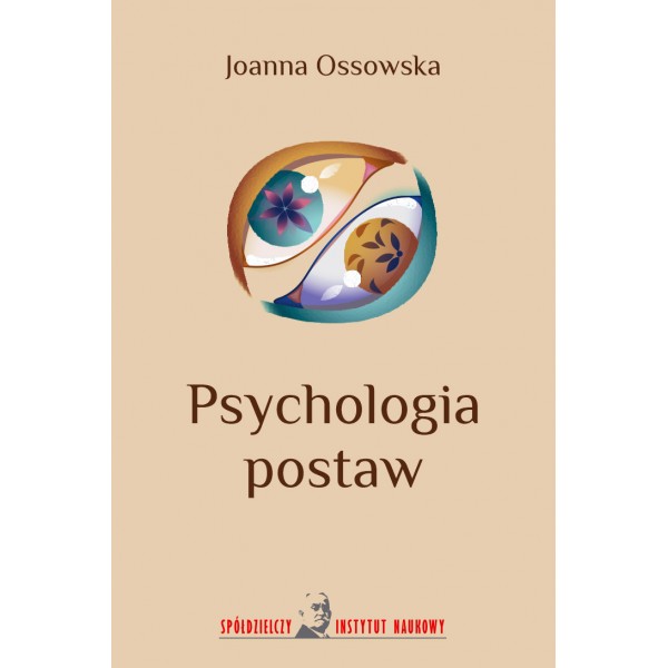 Psychologia postaw - Joanna Ossowska